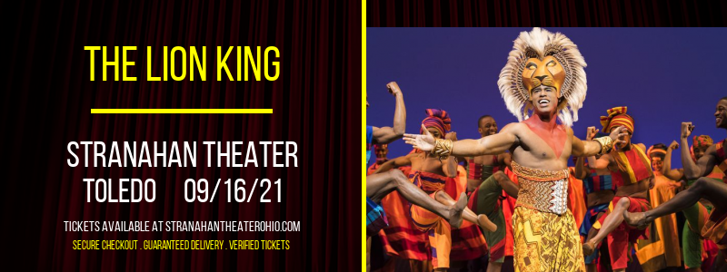 The Lion King [POSTPONED] at Stranahan Theater