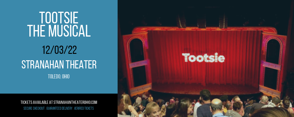 Tootsie - The Musical at Stranahan Theater