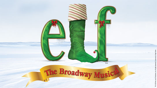Elf - The Musical at Stranahan Theater