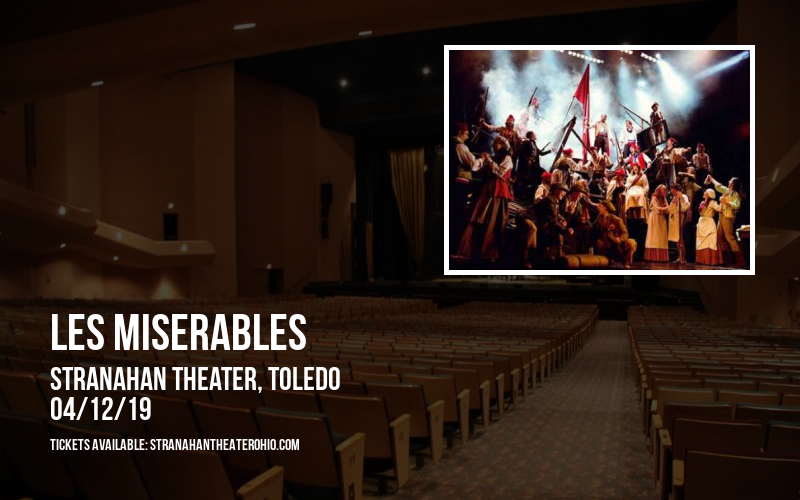 Les Miserables at Stranahan Theater tickets Les Miserables at Stranahan Theater