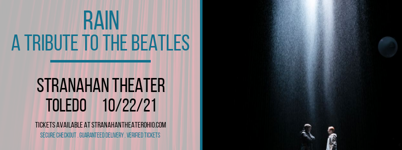 Rain - A Tribute to The Beatles at Stranahan Theater