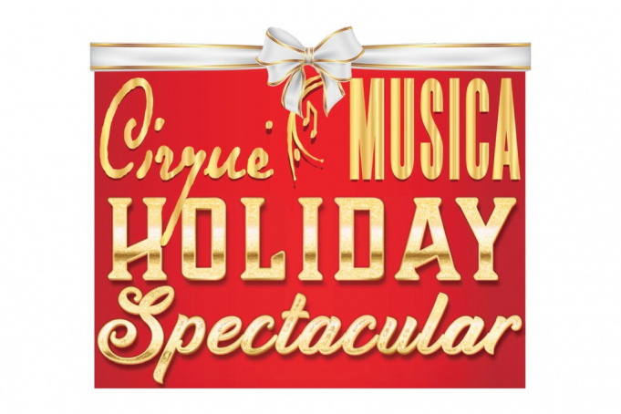 Cirque Musica Holiday Spectacular at Stranahan Theater