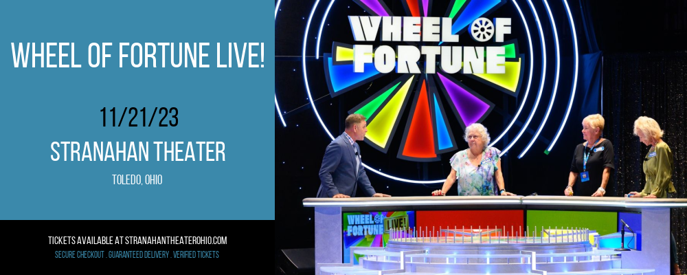 Wheel Of Fortune Live! at Stranahan Theater