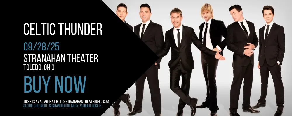 Celtic Thunder at Stranahan Theater