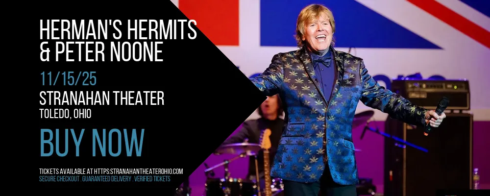 Herman's Hermits & Peter Noone at Stranahan Theater