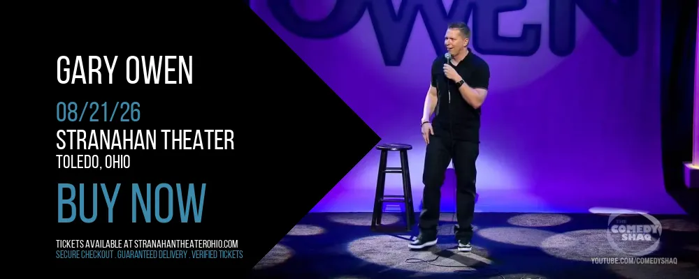 Gary Owen at Stranahan Theater